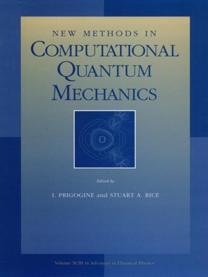 cover image of Advances in Chemical Physics, New Methods in Computational Quantum Mechanics